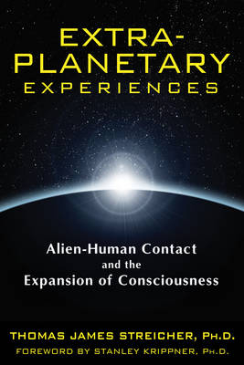 Extra-Planetary Experiences -  Thomas James Streicher