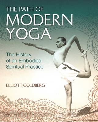 Path of Modern Yoga -  Elliott Goldberg