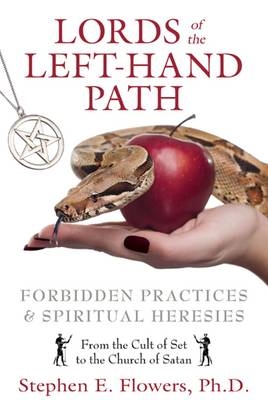 Lords of the Left-Hand Path -  Stephen E. Flowers