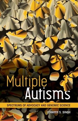 Multiple Autisms - Jennifer S. Singh