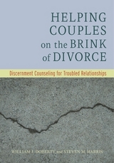 Helping Couples on the Brink of Divorce - Doherty, William J., PhD; Harris, Steven M.