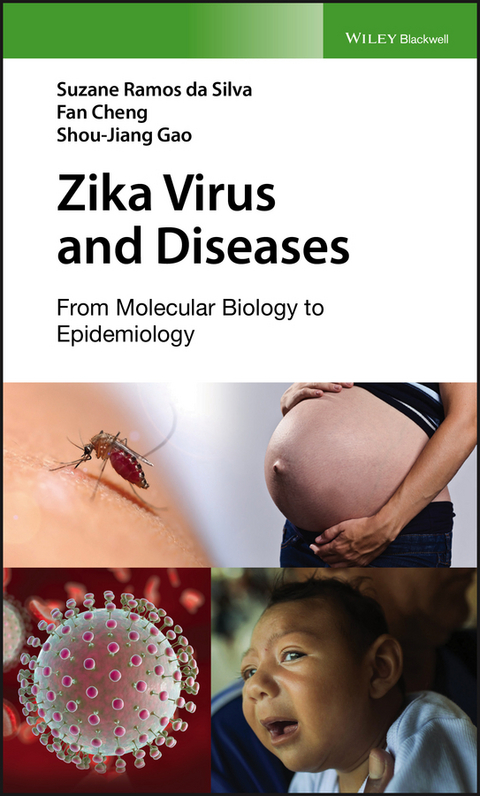 Zika Virus and Diseases - Suzane R. da Silva, Fan Cheng, Shou-Jiang Gao