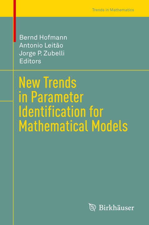 New Trends in Parameter Identification for Mathematical Models - 