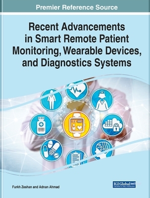 Recent Advancements in Smart Remote Patient Monitoring, Wearable Devices, and Diagnostics Systems - 