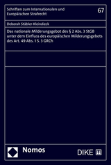 Das nationale Milderungsgebot des § 2 Abs. 3 StGB unter dem Einfluss des europäischen Milderungsgebots des Art. 49 Abs. 1 S. 3 GRCh - Deborah Stäbler-Kleindieck