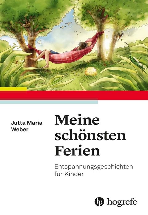 Meine schönsten Ferien - Jutta Maria Weber