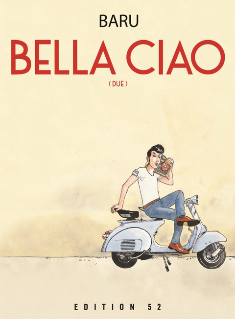 BELLA CIAO DUE - Herve Barulea Baru