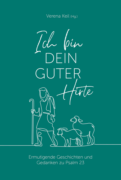 Ich bin dein guter Hirte - 