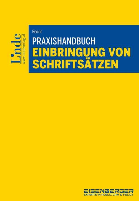 Praxishandbuch Einbringung von Schriftsätzen - Isabella Reicht