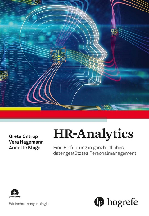 HR-Analytics - Greta Ontrup, Vera Hagemann, Annette Kluge