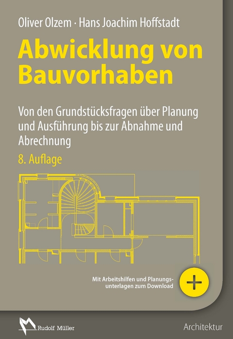 Abwicklung von Bauvorhaben - E-Book (PDF) -  Oliver Olzem,  Hans Joachim Hoffstadt