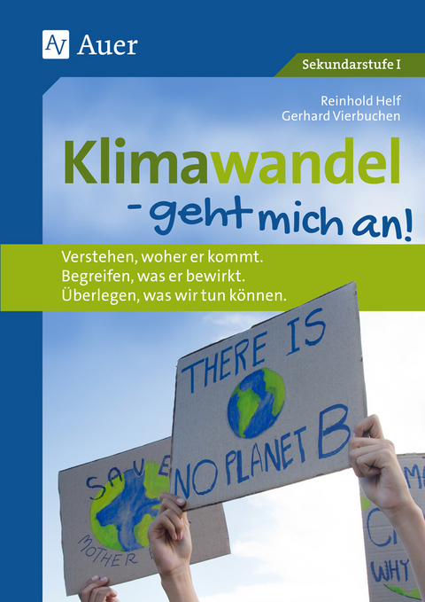 Klimawandel - geht mich an - Reinhold Helf, Gerhard Vierbuchen