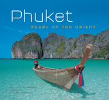 Phuket: Pearl of the Orient -  William Warren