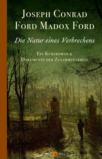 Die Natur eines Verbrechens - Joseph Conrad, Ford Madox Ford