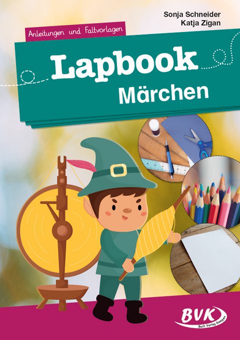 Lapbook Märchen - Sonja Schneider, Katja Zigan