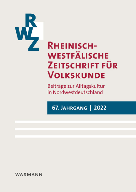 Rheinisch-westfälische Zeitschrift für Volkskunde 67 (2022) - 