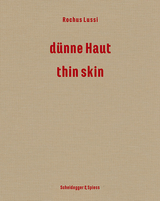 Rochus Lussi – dünne Haut - Brigitte Moser, Janine Schmutz, Urs Sibler, Heinz Stahlhut