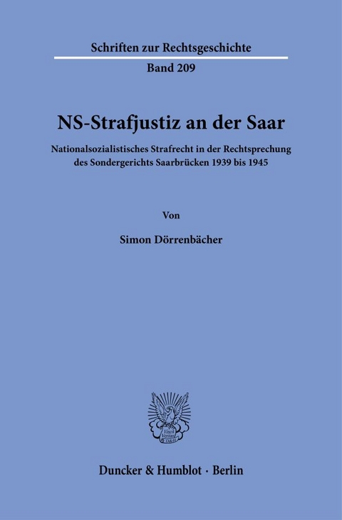 NS-Strafjustiz an der Saar. - Simon Dörrenbächer