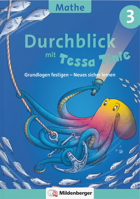 Durchblick in Mathematik 3 mit Tessa Tinte - Laura Marie Geupel, Stefanie Werning