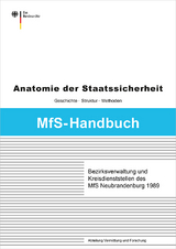 Bezirksverwaltung und Kreisdienststellen des MfS Neubrandenburg 1989 - Roland Wiedmann, Martin Erdmann