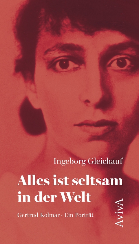 Alles ist seltsam in der Welt - Ingeborg Gleichauf