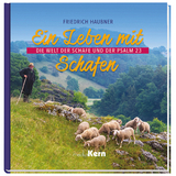 Ein Leben mit Schafen - Friedrich Haubner