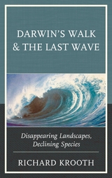 Darwin's Walk and The Last Wave -  Richard Krooth