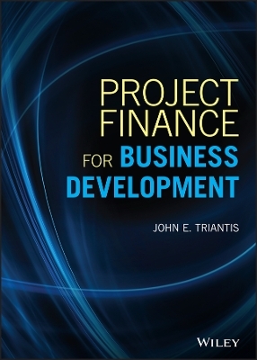 Project Finance for Business Development - John E. Triantis