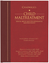 Chadwick’s Child Maltreatment 4e, Volume 2 - David L. Chadwick, Angelo P. Giardino, Randell Alexander, Jonathan D. Thackeray, Debra Esernio-Jenssen