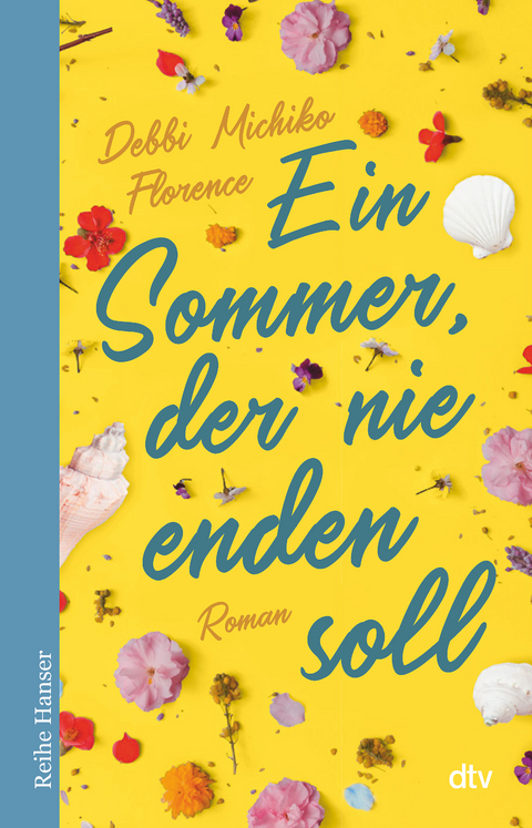 Ein Sommer, der nie enden soll - Debbi Michiko Florence