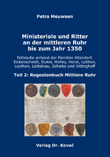 Ministeriale und Ritter an der mittleren Ruhr bis zum Jahr 1350 - Petra Meuwsen