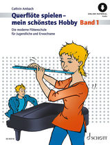 Querflöte spielen - mein schönstes Hobby - Cathrin Ambach