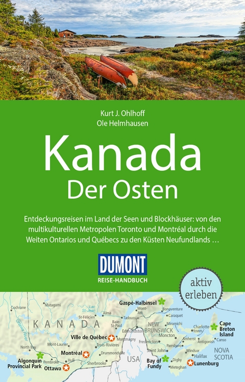 Kanada: Der Osten - Kurt Jochen Ohlhoff, Ole Helmhausen