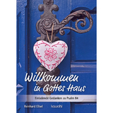 Willkommen in Gottes Haus - Reinhard Ellsel