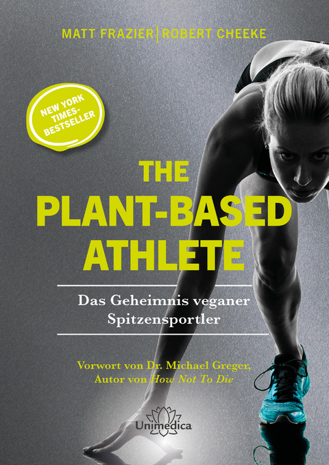 The Plant-Based Athlete - Matt Frazier, Robert Cheeke