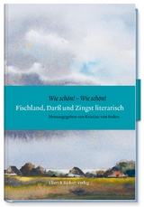 Fischland, Darß und Zingst literarisch - Kristine von Soden