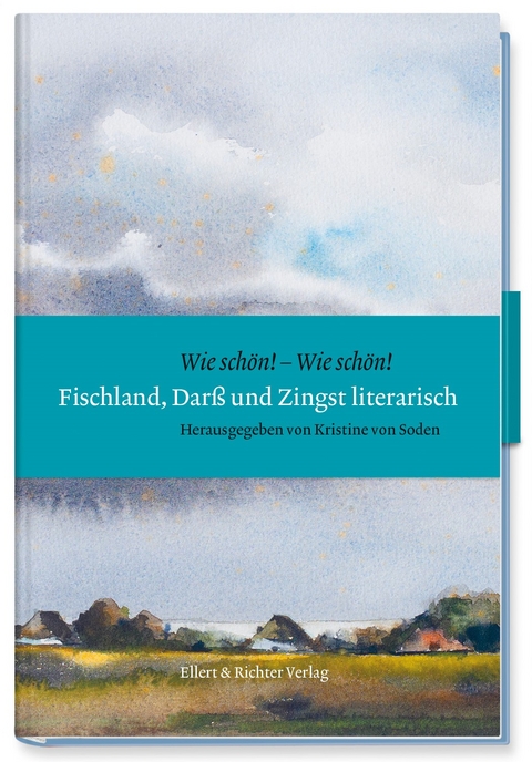 Fischland, Darß und Zingst literarisch - Kristine von Soden