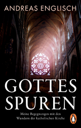 Gottes Spuren - Andreas Englisch