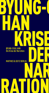 Die Krise der Narration - Byung-Chul Han