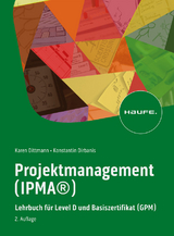 Projektmanagement (IPMA®) - Karen Dittmann, Konstantin Dirbanis