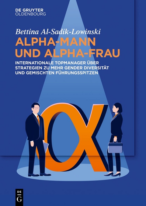 Alpha-Mann und Alpha-Frau - Bettina Al-Sadik-Lowinski