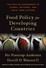 Food Policy for Developing Countries - Per Pinstrup-Andersen, Derrill D. Watson II