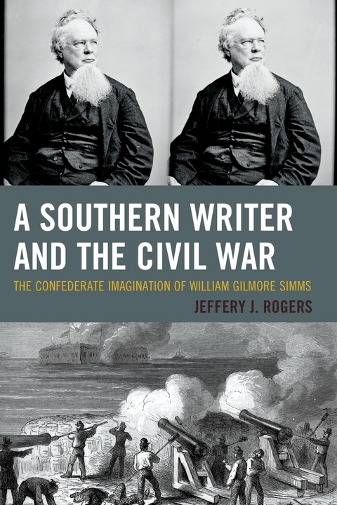 Southern Writer and the Civil War -  Jeffery J. Rogers