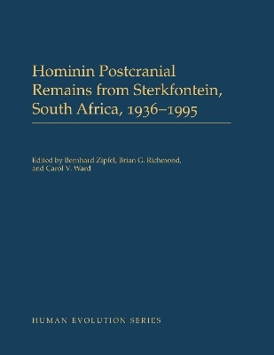 Hominin Postcranial Remains from Sterkfontein, South Africa, 1936-1995 - 