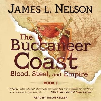 The Buccaneer Coast - James L Nelson