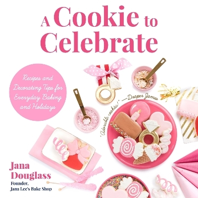 A Cookie to Celebrate - Jana Douglass