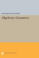 Algebraic Geometry - Solomon Lefschetz