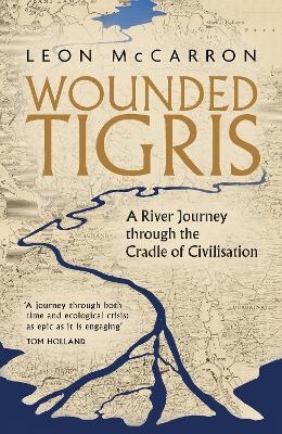 Wounded Tigris - Leon McCarron