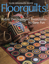 Floorquilts! -  Ellen Highsmith Silver