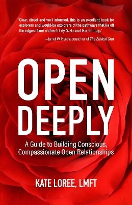 Open Deeply - Kate Loree